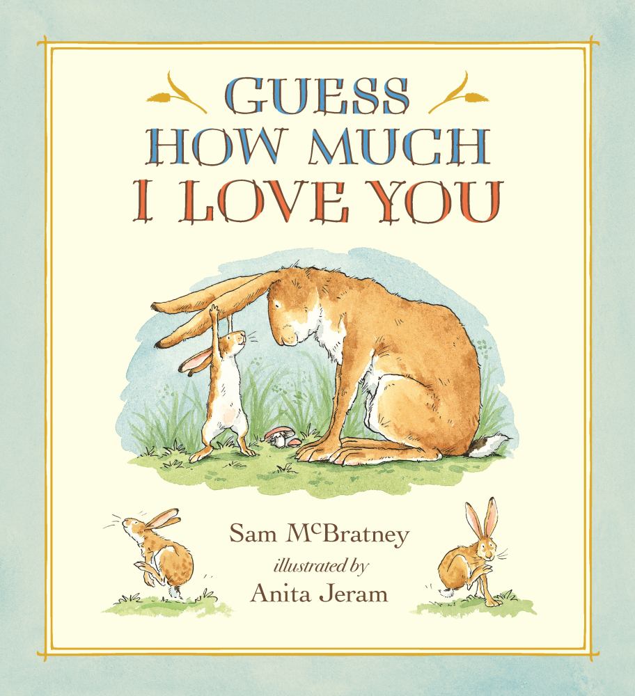 Guess How Much I Love You 20th Anniversary Hardcover Edition