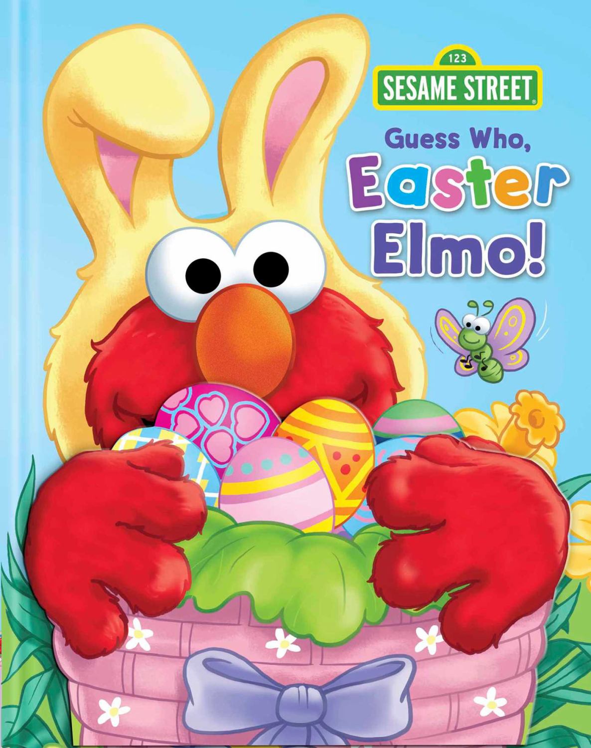 Sesame Street: Guess Who, Easter Elmo! Hardcover Storybook