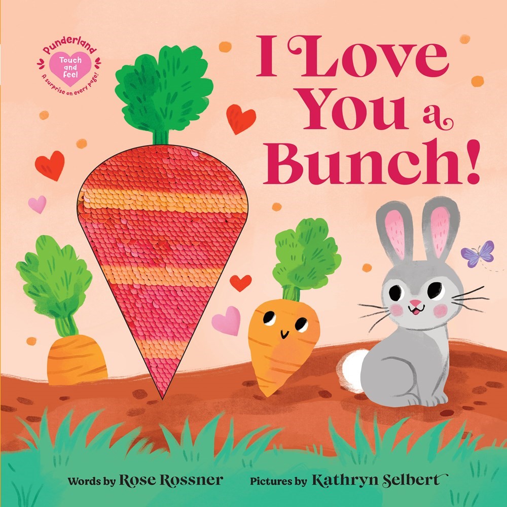 Punderland's I Love You A Bunch Touch-and-Feel Board Book