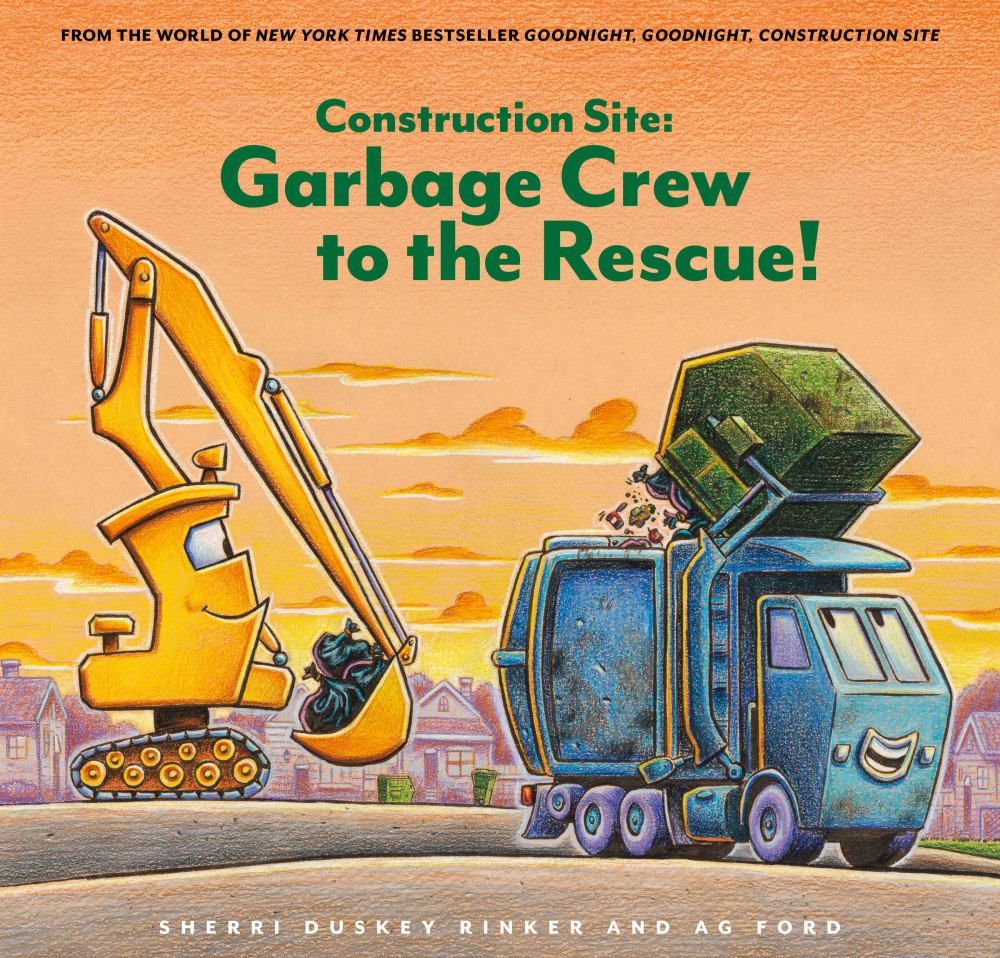 Goodnight, Goodnight Construction Site: Garbage Crew to the Rescue! Hardcover Edition
