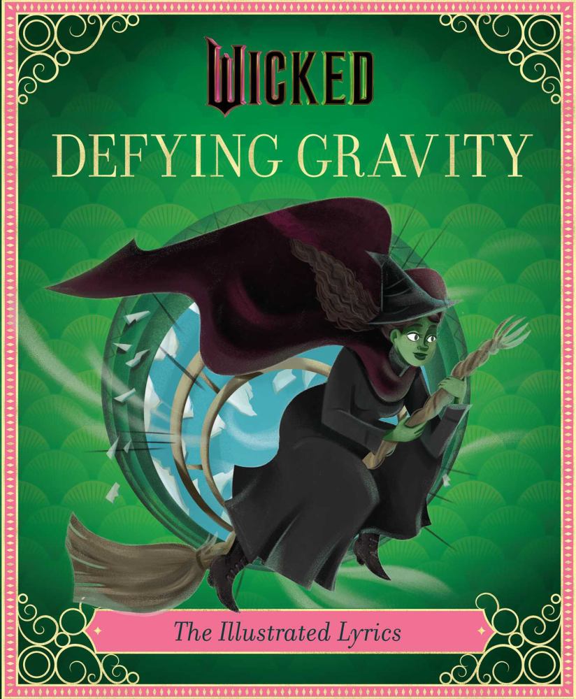 Wicked: Defying Gravity Illustrated Storybook Adventure