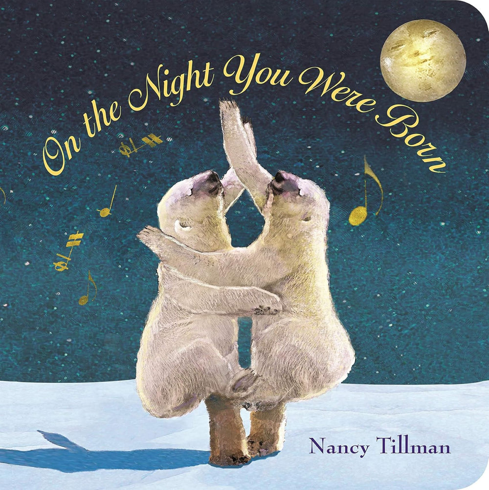 Nancy Tillman's On the Night You Were Born Board Book