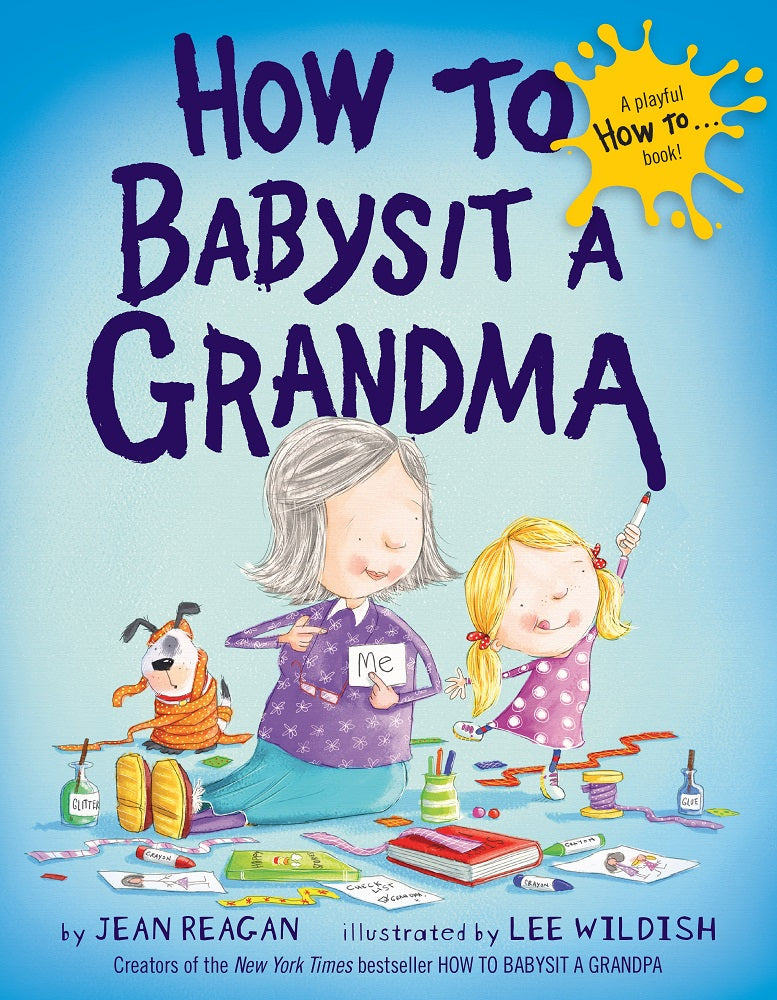 HOW TO BABYSIT A GRANDMA