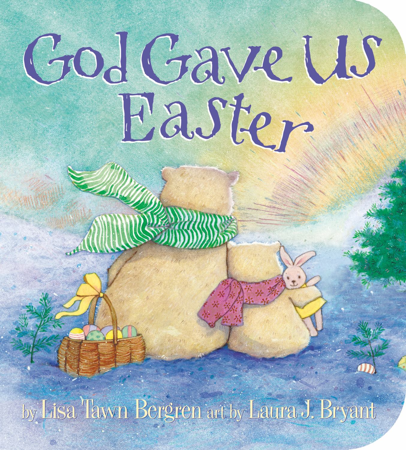 God Gave Us Easter - Illustrated Children's Book