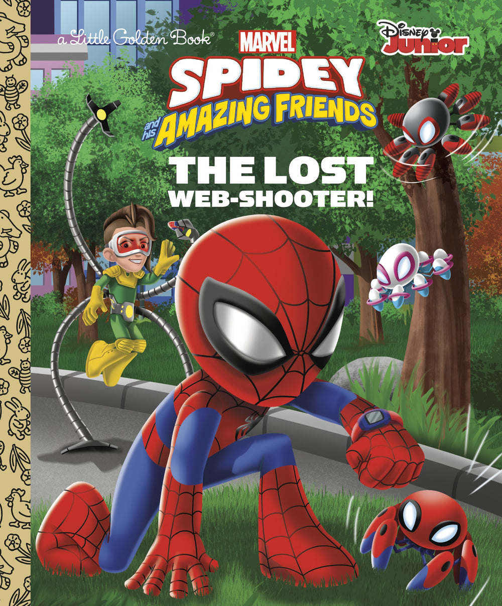 Spidey and His Amazing Friends: The Lost Web-Shooter Hardcover
