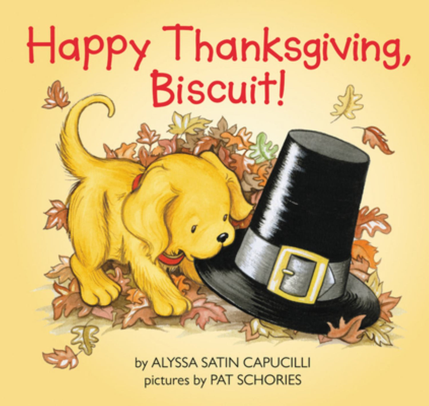 Happy Thanksgiving, Biscuit! children's lift-the-flap book with yellow puppy and pilgrim hat