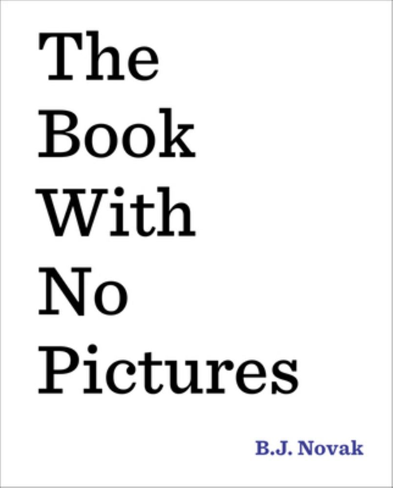 B.J. Novak's The Book with No Pictures - Humorous Children's Read-Aloud