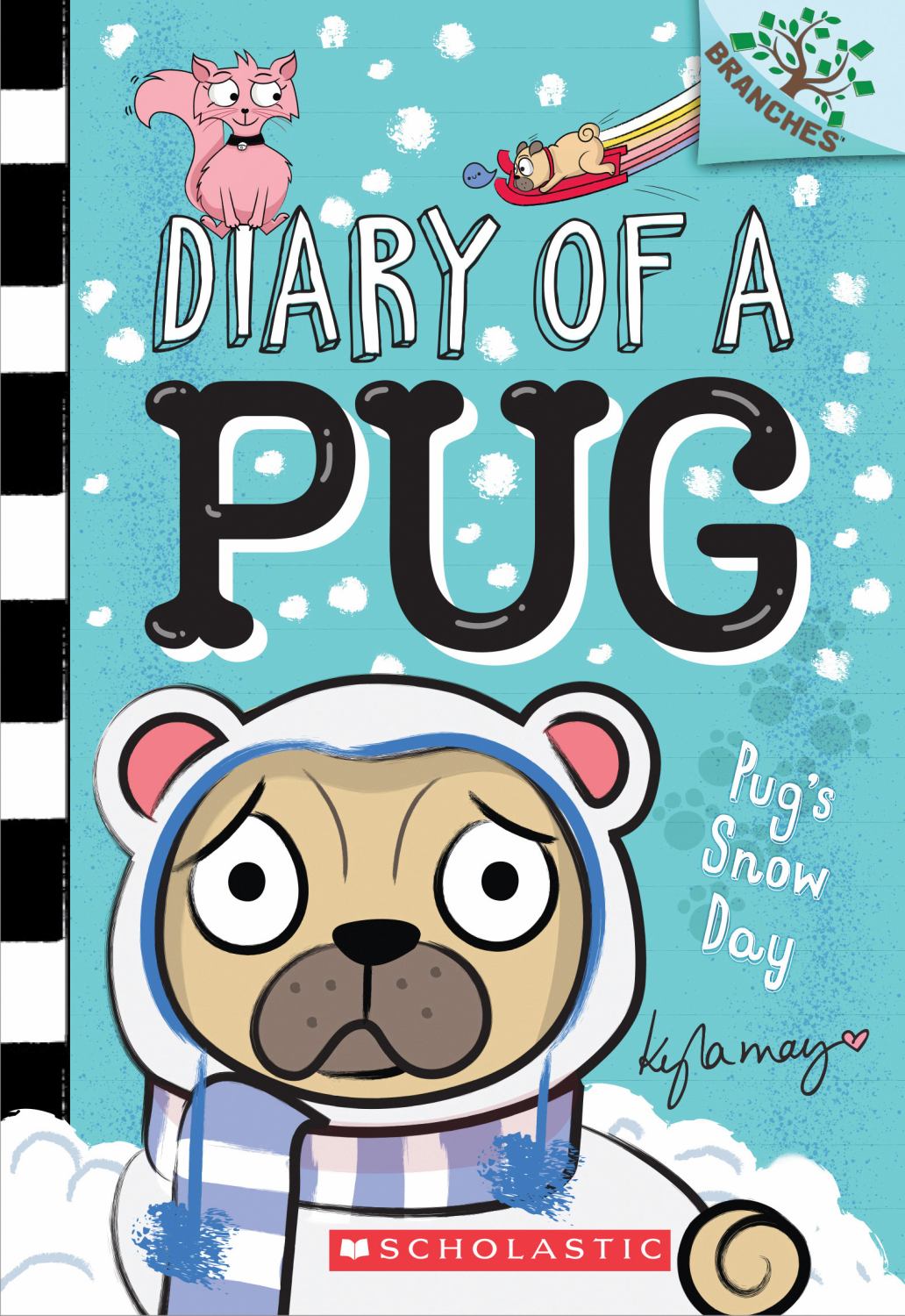 Diary of a Pug: Pug's Snow Day children's book with illustrated pug character