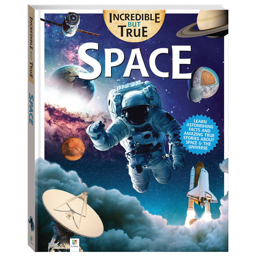 Incredible But True: Space - Kids Educational Hardcover Book