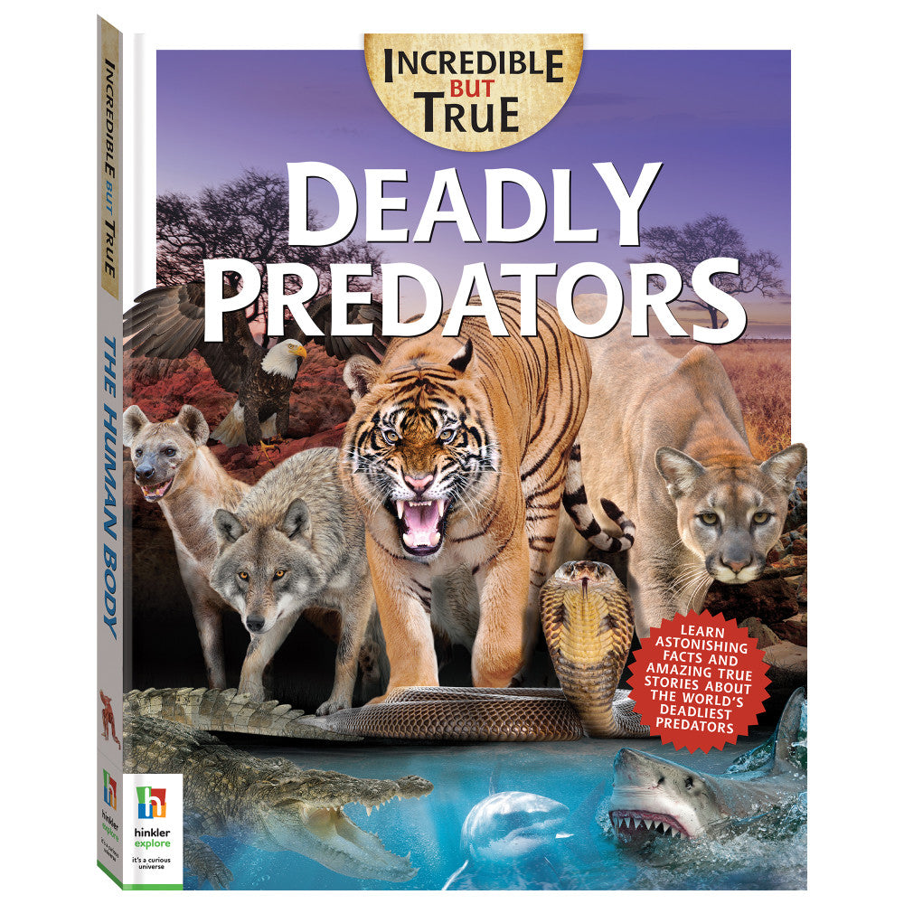 Incredible But True: Deadly Predators - Kids Educational Hardcover Book