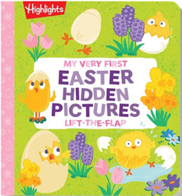 Highlights My Very First Easter Hidden Pictures Lift-the-Flap Board Book