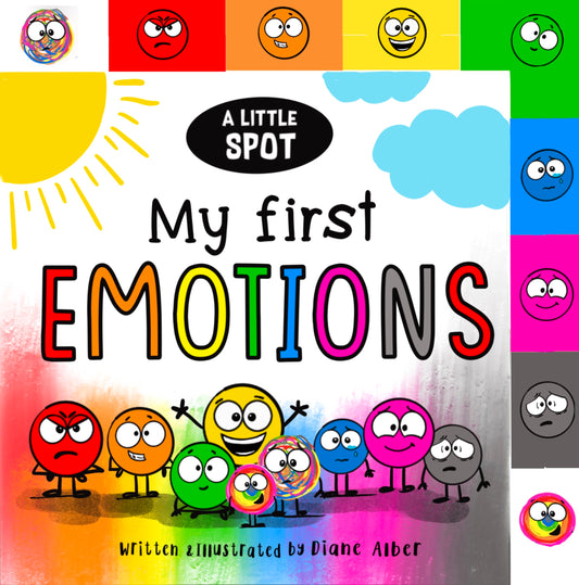 A Little SPOT of Emotions book cover featuring colorful emotion character circles with different facial expressions and a rainbow gradient background, written a