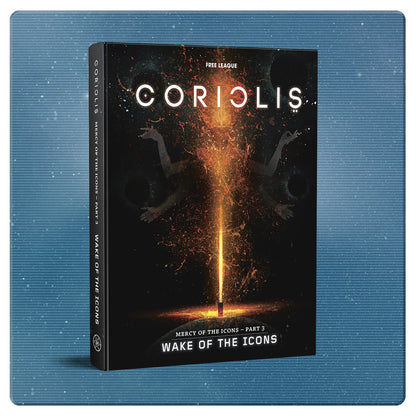 Coriolis: Wake of the Icons - Final RPG Expansion Softcover
