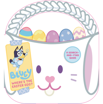 Bluey: Where's the Easter Egg? Basket-Shaped Board Book