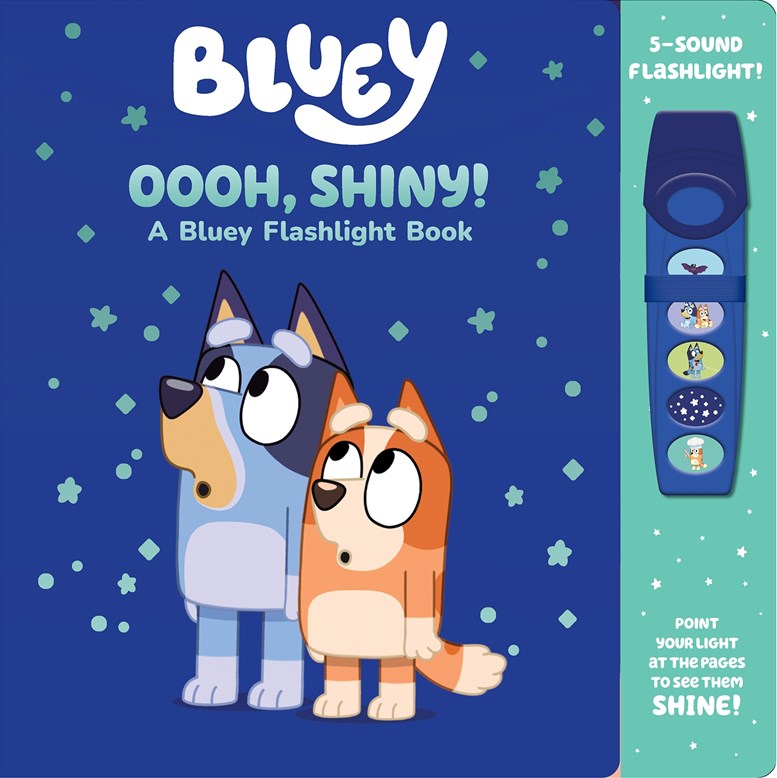 Bluey Oooh, Shiny! 5-sound flashlight book with blue and green cover