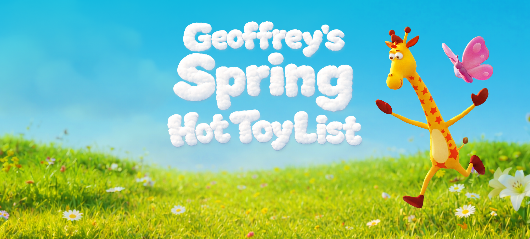 Geoffrey's Spring Hot Toy List