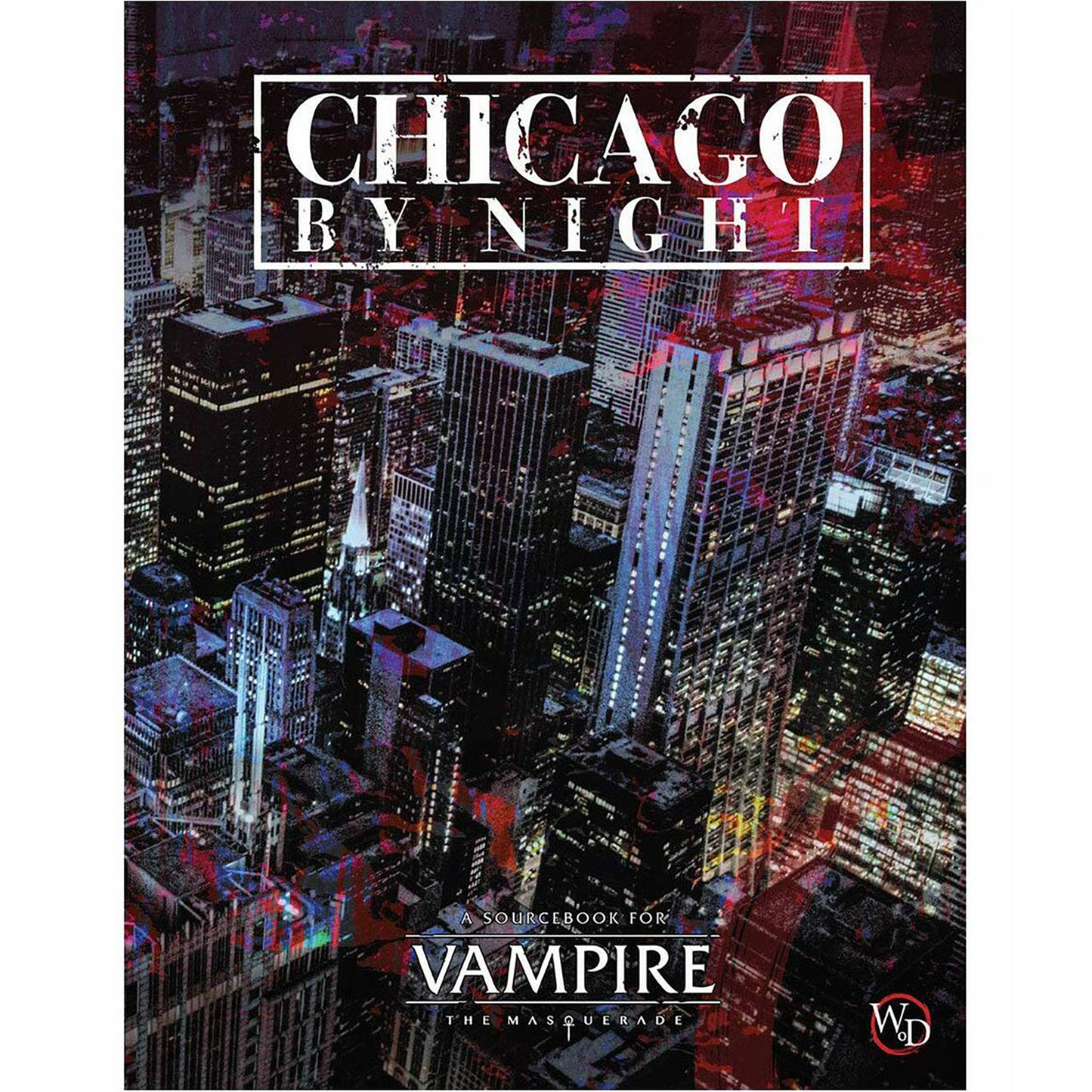 Vampire: The Masquerade 5th Edition - Chicago By Night Sourcebook