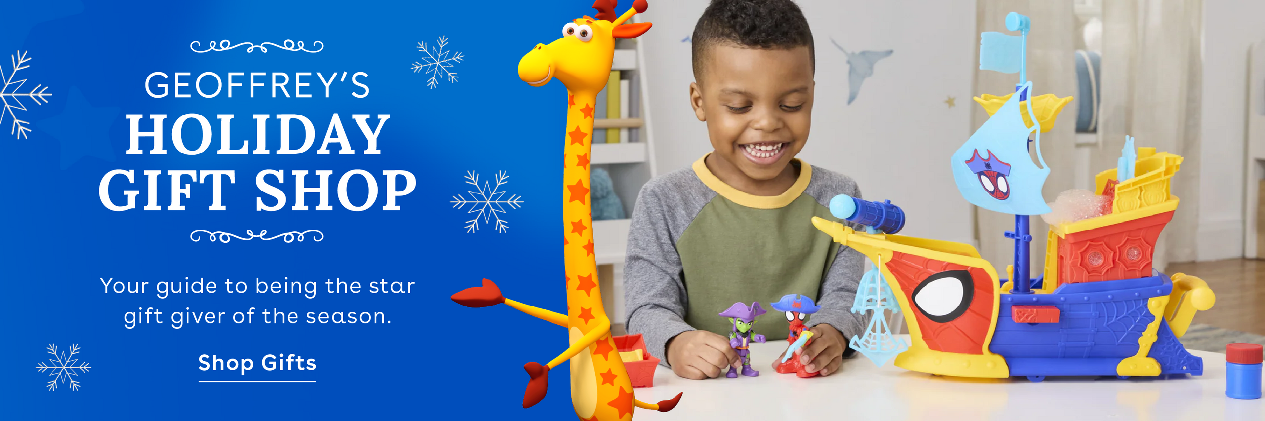 Geoffrey's Holiday Gift Shop - Your guide to being the star gift giver of the season. Shop Gifts